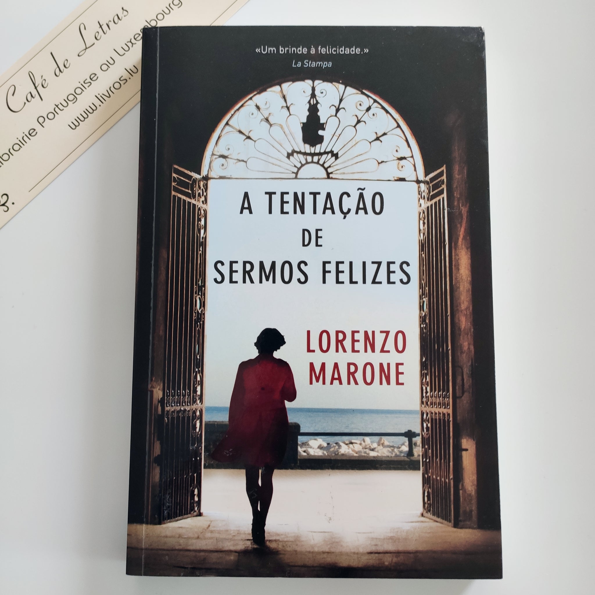 A tentação de sermos felizes