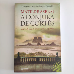 A Conjura de Cortés Martín, Olho de Prata - Vol. III