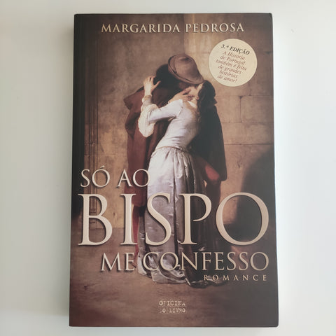Só ao Bispo me Confesso