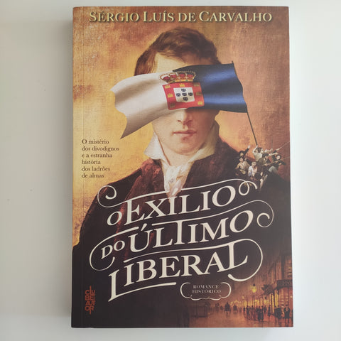 O Exílio do Último Liberal