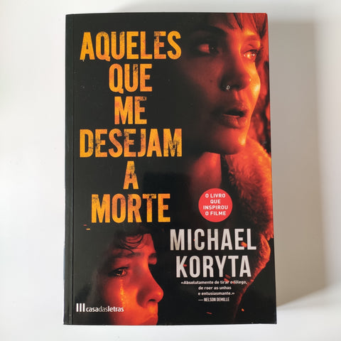 Aqueles que me desejam a morte