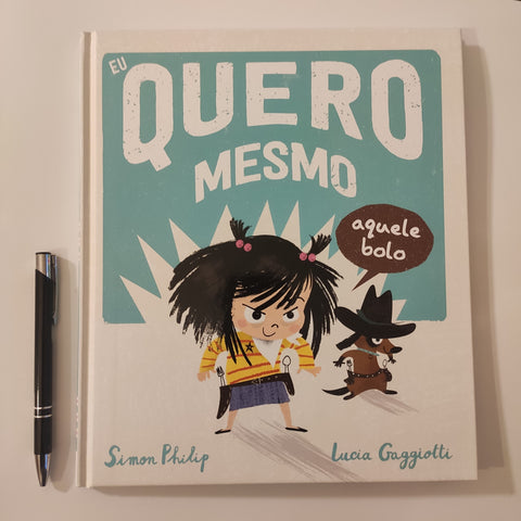 Eu quero mesmo aquele bolo