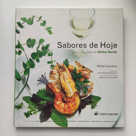 Sabores de Hoje, com sugestões de Vinho Verde