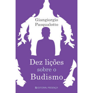 Dez Lições Sobre o Budismo
