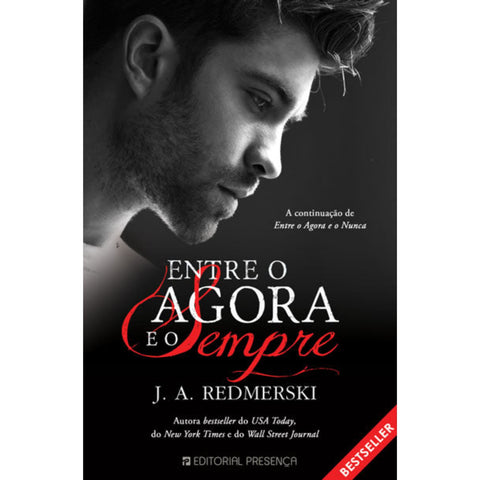 Entre o Agora e o Sempre